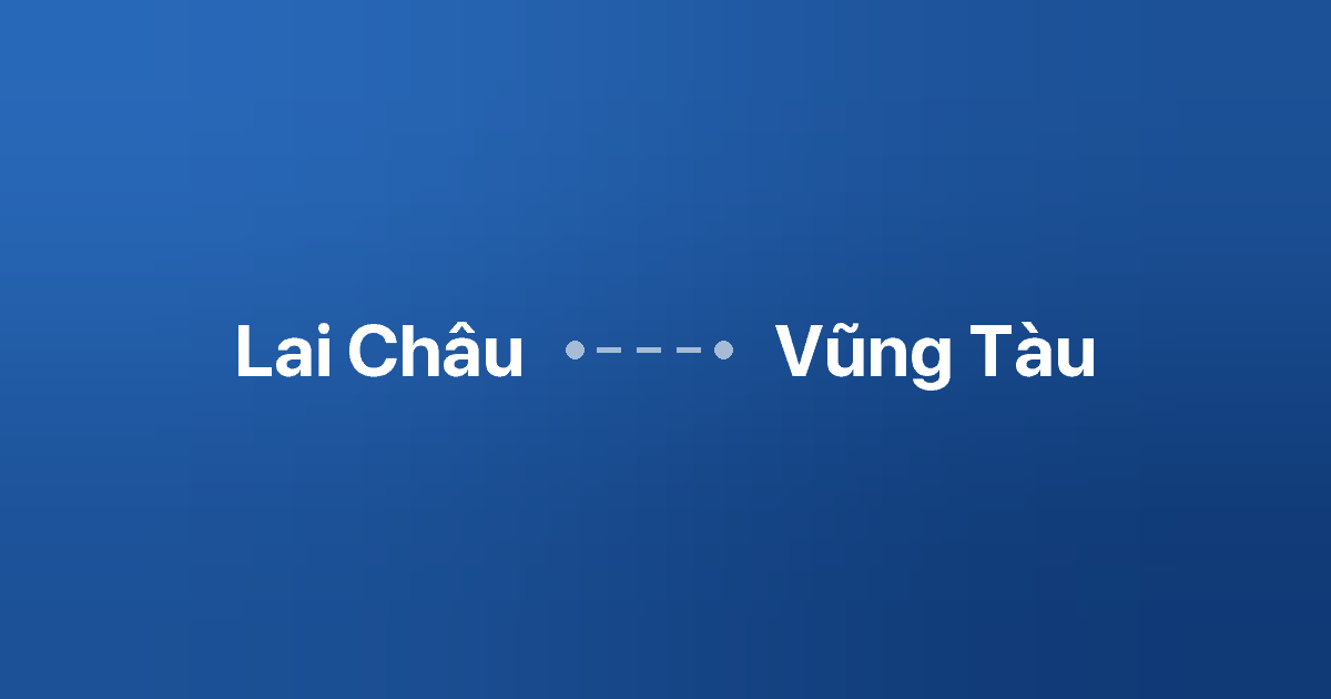 Xe ghép Lai Châu Vũng Tàu 3 Xe ghép Lai Châu Vũng Tàu
