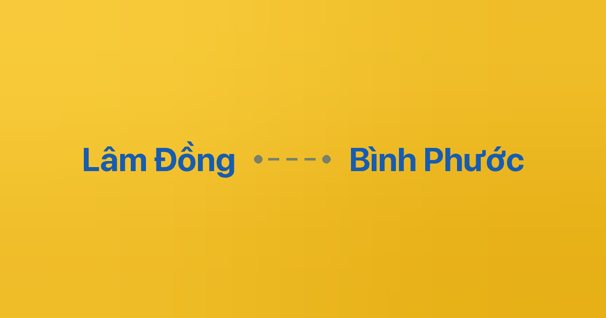 Xe ghép Lâm Đồng Bình Phước 3 Xe ghép Lâm Đồng Bình Phước