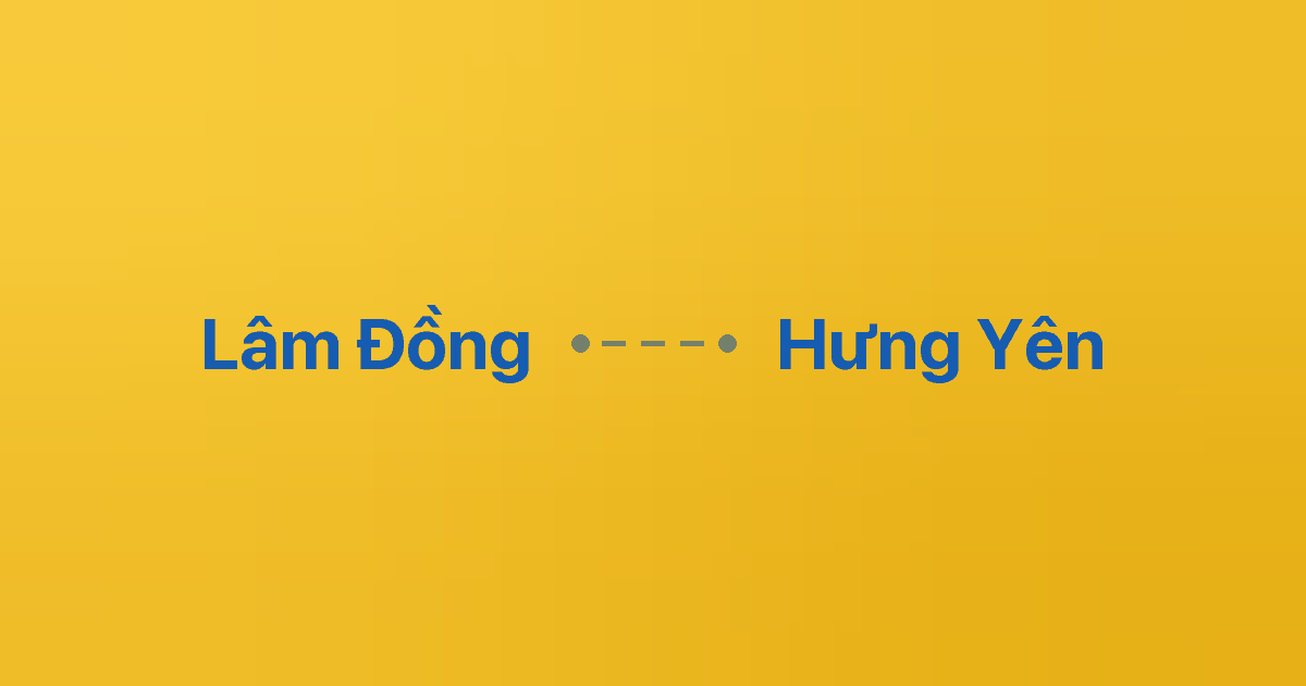 Xe ghép Lâm Đồng Hưng Yên 4 Xe ghép Lâm Đồng Hưng Yên