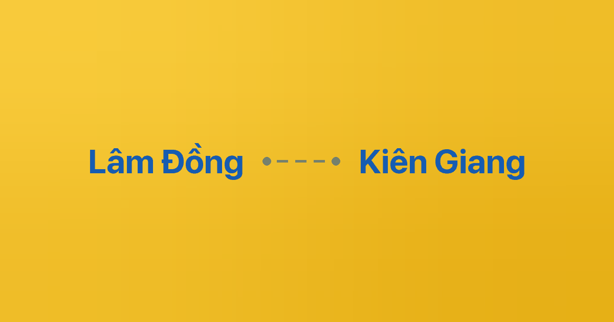 Xe ghép Lâm Đồng Kiên Giang 3 Xe ghép Lâm Đồng Kiên Giang