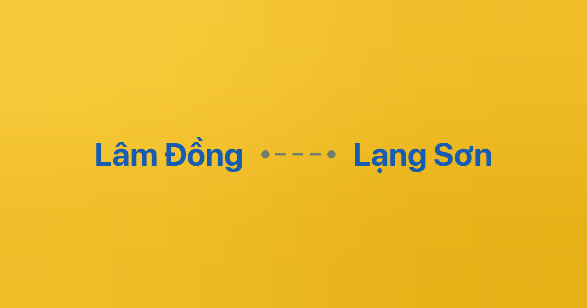 Xe ghép Lâm Đồng Lạng Sơn 2 Xe ghép Lâm Đồng Lạng Sơn