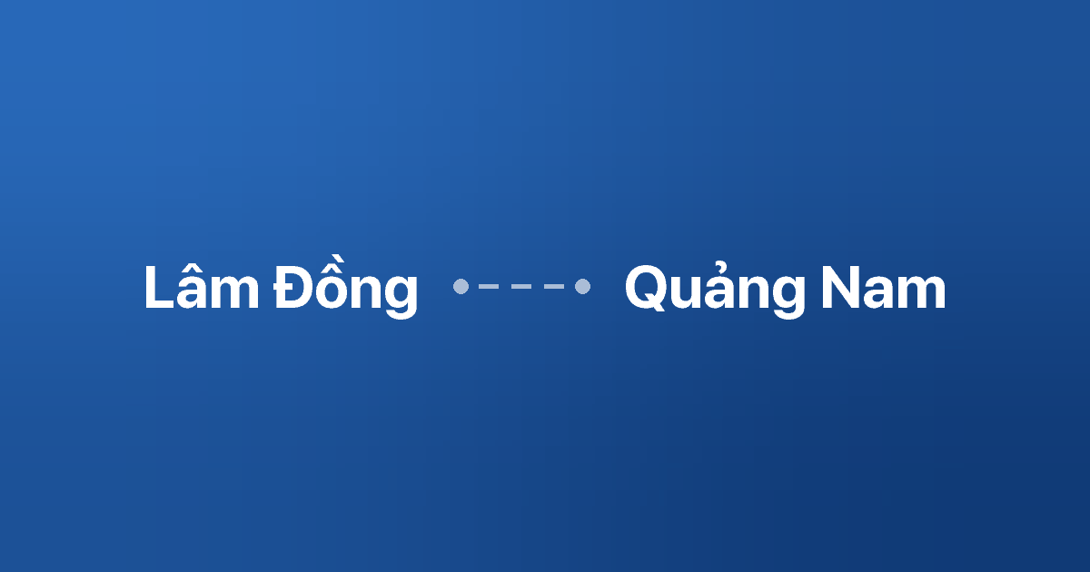 Xe ghép Lâm Đồng Quảng Nam 5 Xe ghép Lâm Đồng Quảng Nam