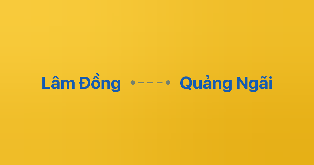 Xe ghép Lâm Đồng Quảng Ngãi 1 Xe ghép Lâm Đồng Quảng Ngãi