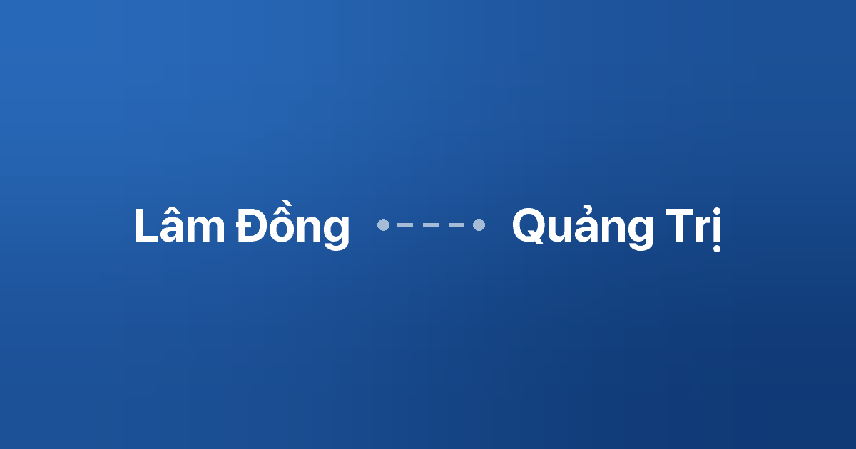 Xe ghép Lâm Đồng Quảng Trị