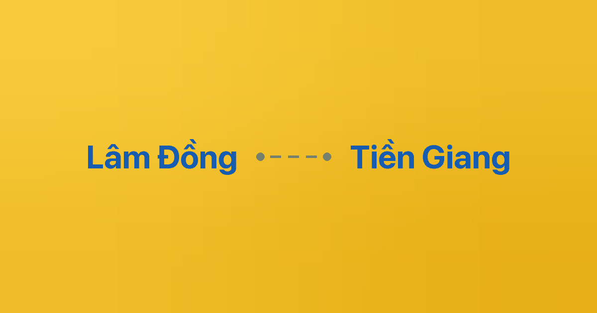 Xe ghép Lâm Đồng Tiền Giang 6 Xe ghép Lâm Đồng Tiền Giang
