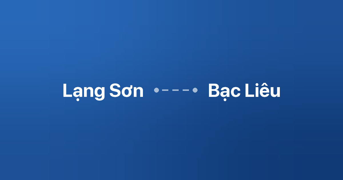 Xe ghép Lạng Sơn Bạc Liêu 5 Xe ghép Lạng Sơn Bạc Liêu