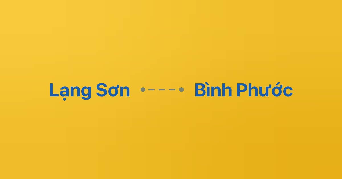 Xe ghép Lạng Sơn Bình Phước