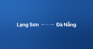 Xe ghép Lạng Sơn Đà Nẵng