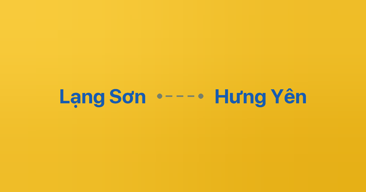 Xe ghép Lạng Sơn Hưng Yên