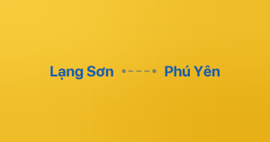 Xe ghép Lạng Sơn Phú Yên