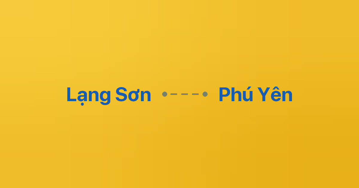 Xe ghép Lạng Sơn Phú Yên 4 Xe ghép Lạng Sơn Phú Yên