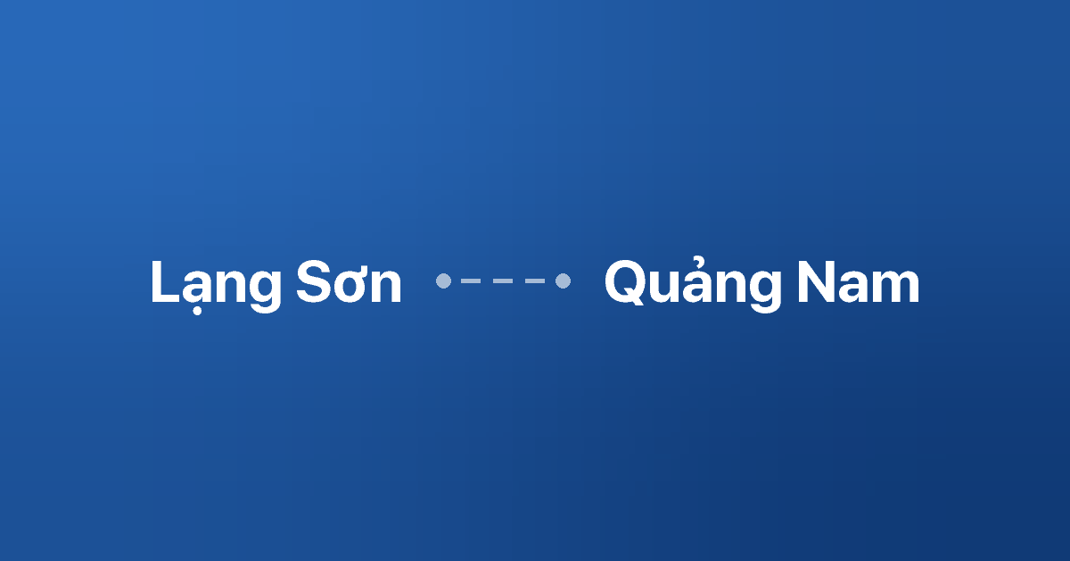 Xe ghép Lạng Sơn Quảng Nam
