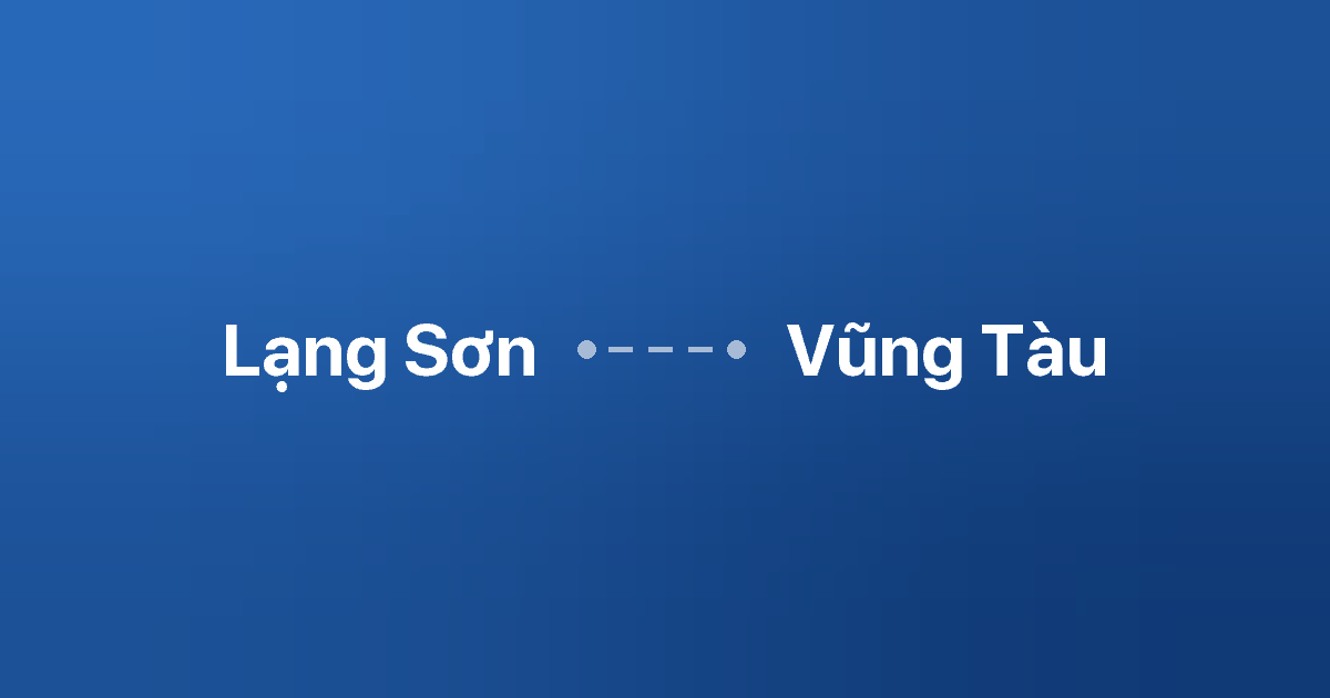 Xe ghép Lạng Sơn Vũng Tàu 4 Xe ghép Lạng Sơn Vũng Tàu
