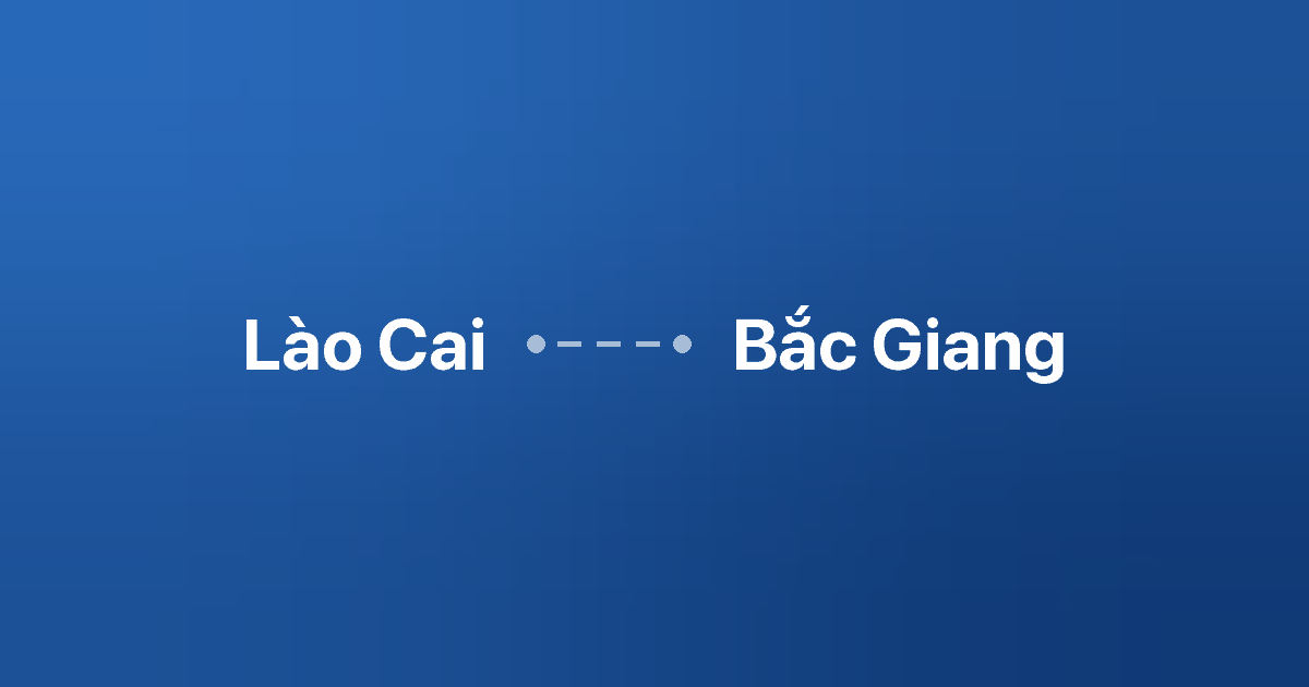 Xe ghép Lào Cai Bắc Giang