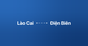 Xe ghép Lào Cai Điện Biên