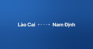 Xe ghép Lào Cai Nam Định
