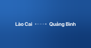 Xe ghép Lào Cai Quảng Bình