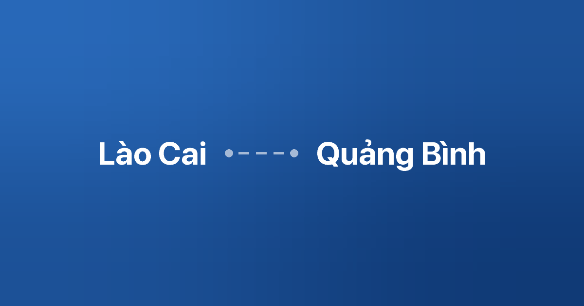 Xe ghép Lào Cai Quảng Bình 6 Xe ghép Lào Cai Quảng Bình