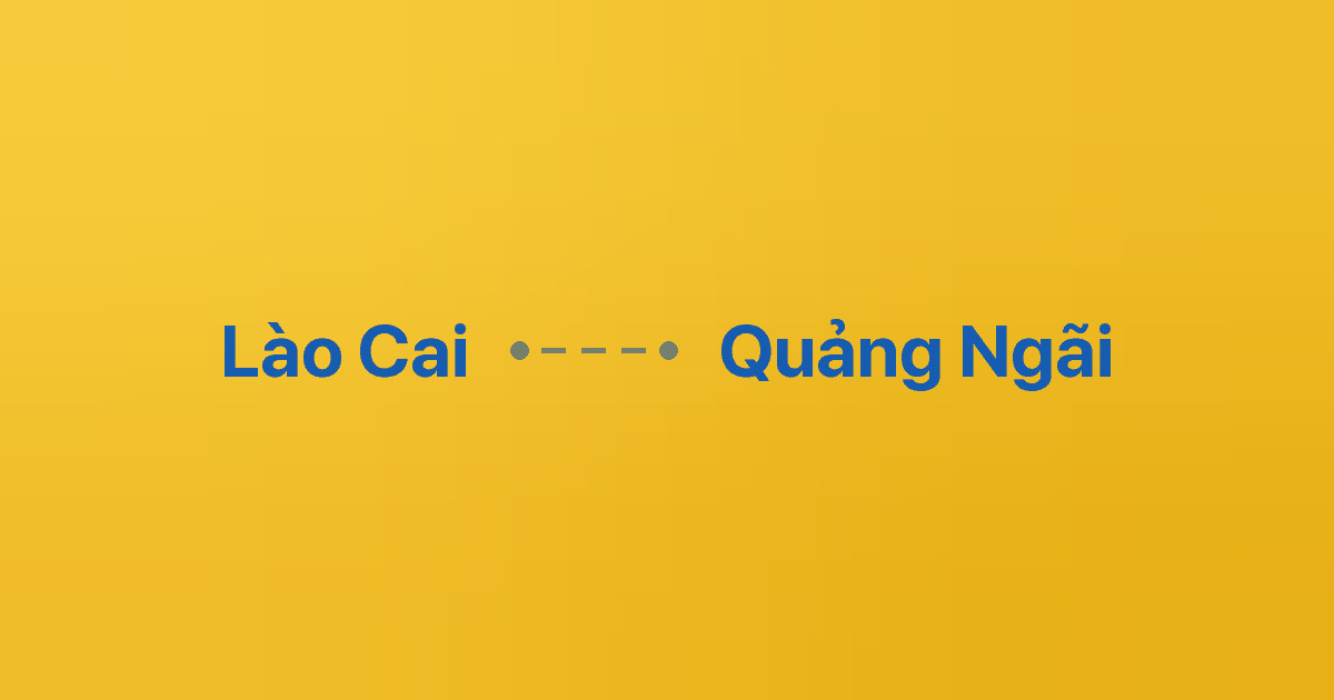 Xe ghép Lào Cai Quảng Ngãi 3 Xe ghép Lào Cai Quảng Ngãi