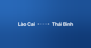 Xe ghép Lào Cai Thái Bình
