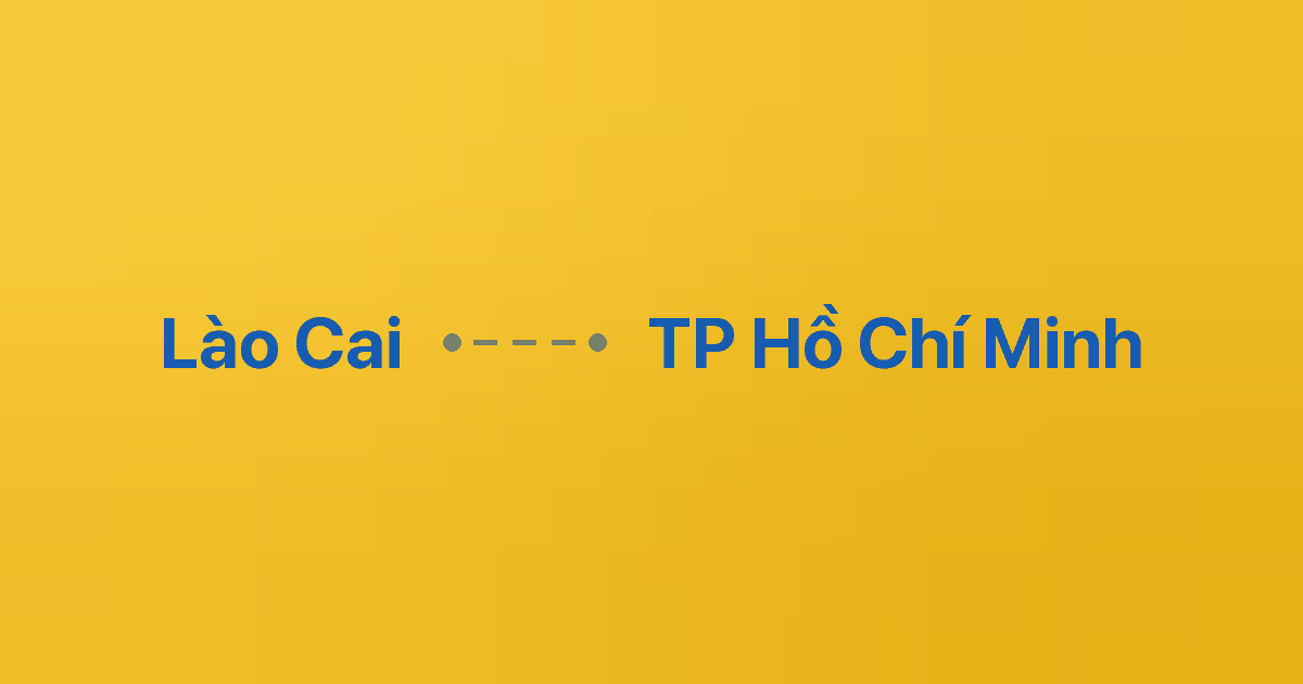 Xe ghép Lào Cai TP Hồ Chí Minh 4 Xe ghép Lào Cai TP Hồ Chí Minh