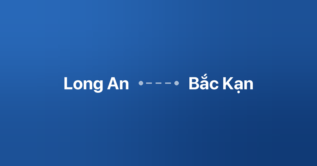 Xe ghép Long An Bắc Kạn