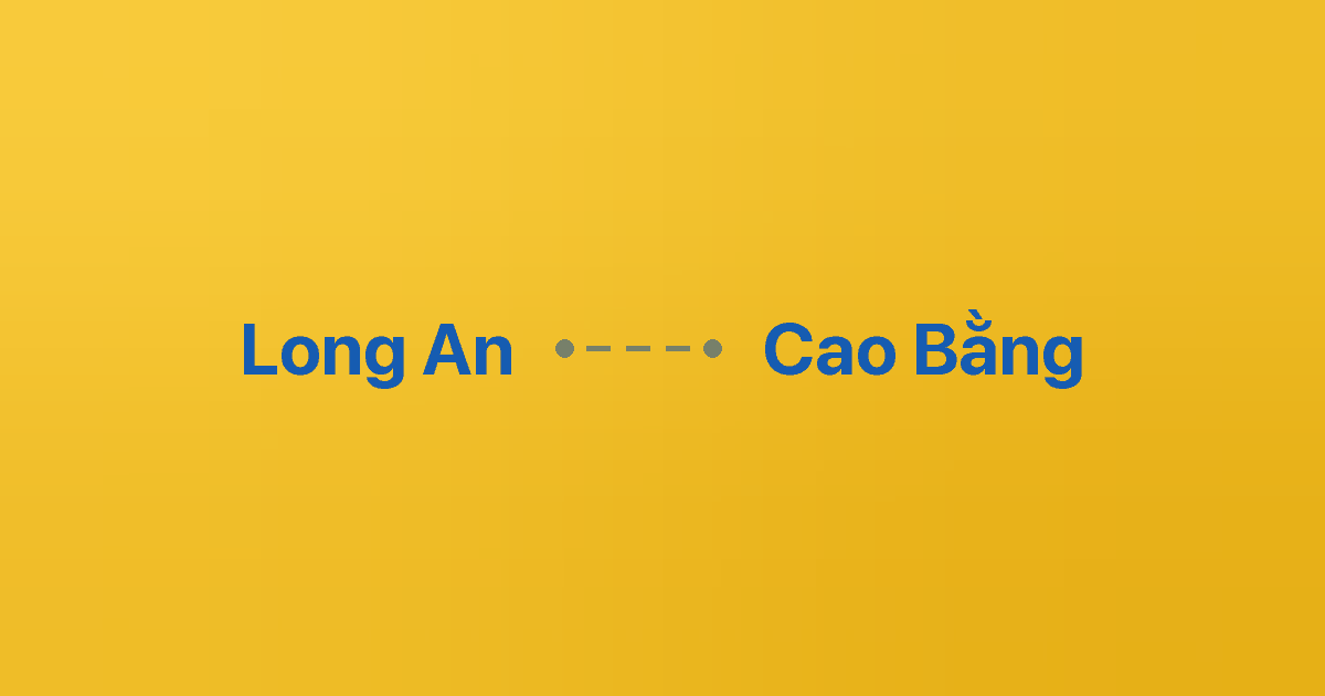 Xe ghép Long An Cao Bằng 6 Xe ghép Long An Cao Bằng