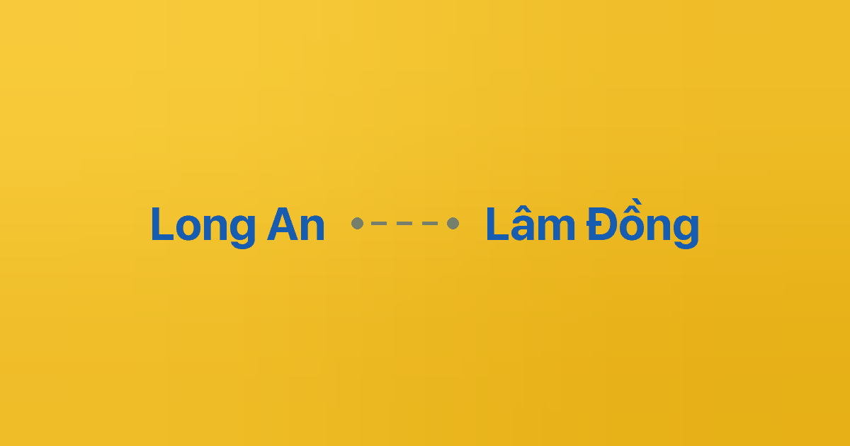 Xe ghép Long An Lâm Đồng