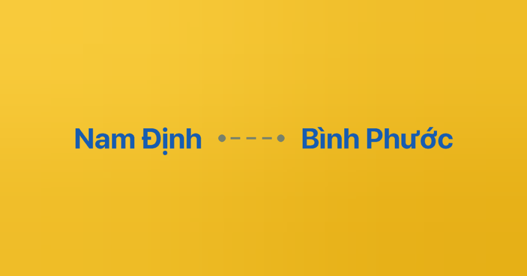 Xe Ghép Nam Định Bình Phước 5 Xe ghép Nam Định Bình Phước