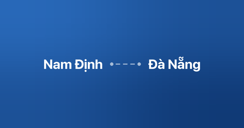 Xe Ghép Nam Định Đà Nẵng 3 Xe ghép Nam Định Đà Nẵng