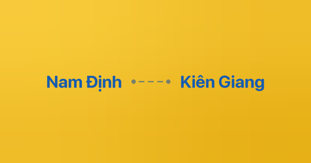 Xe Ghép Nam Định Kiên Giang 2 Xe ghép Nam Định Kiên Giang