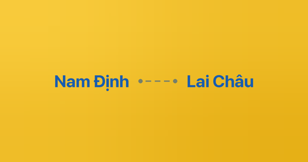 Xe ghép Nam Định Lai Châu