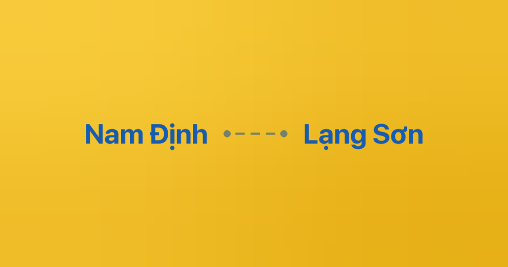 Xe Ghép Nam Định Lạng Sơn 3 Xe ghép Nam Định Lạng Sơn