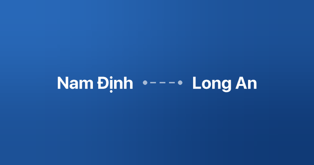 Xe Ghép Nam Định Long An 1 Xe ghép Nam Định Long An