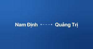 Xe ghép Nam Định Quảng Trị