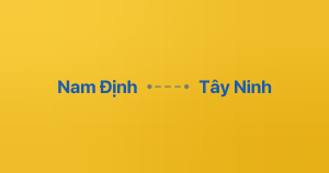 Xe ghép Nam Định Tây Ninh