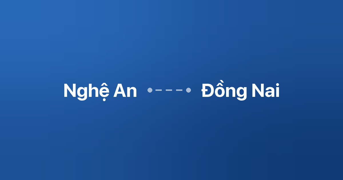 Xe ghép Nghệ An Đồng Nai