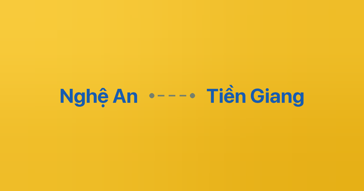 Xe ghép Nghệ An Tiền Giang