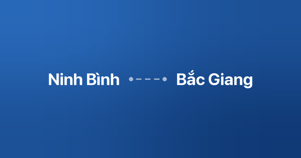 Xe ghép Ninh Bình Bắc Giang