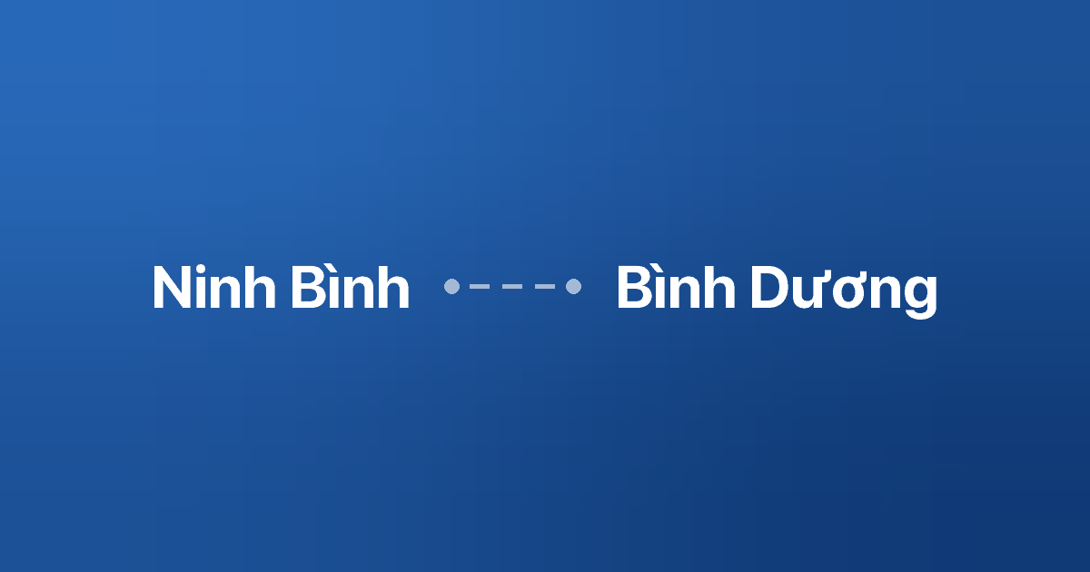 Xe ghép Ninh Bình Bình Dương 6 Xe ghép Ninh Bình Bình Dương