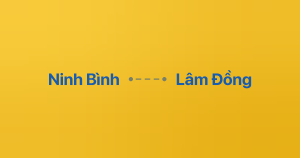 Xe ghép Ninh Bình Lâm Đồng