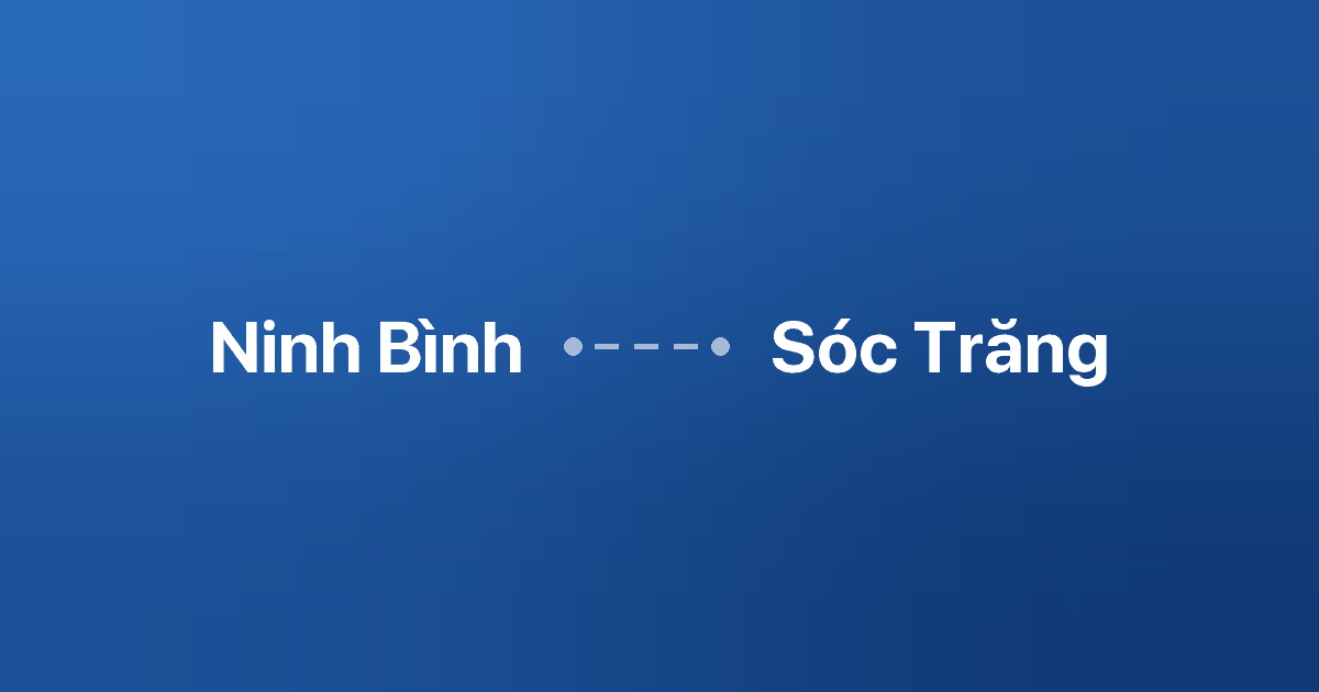 Xe ghép Ninh Bình Sóc Trăng 4 Xe ghép Ninh Bình Sóc Trăng