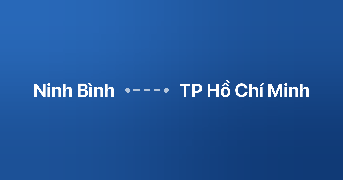 Xe ghép Ninh Bình TP Hồ Chí Minh 3 Xe ghép Ninh Bình TP Hồ Chí Minh