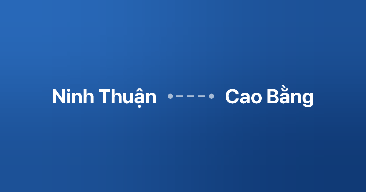 Xe ghép Ninh Thuận Cao Bằng