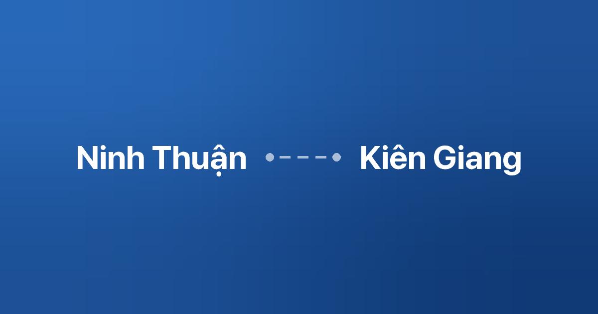 Xe ghép Ninh Thuận Kiên Giang 2 Xe ghép Ninh Thuận Kiên Giang