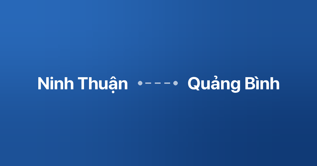 Xe ghép Ninh Thuận Quảng Bình