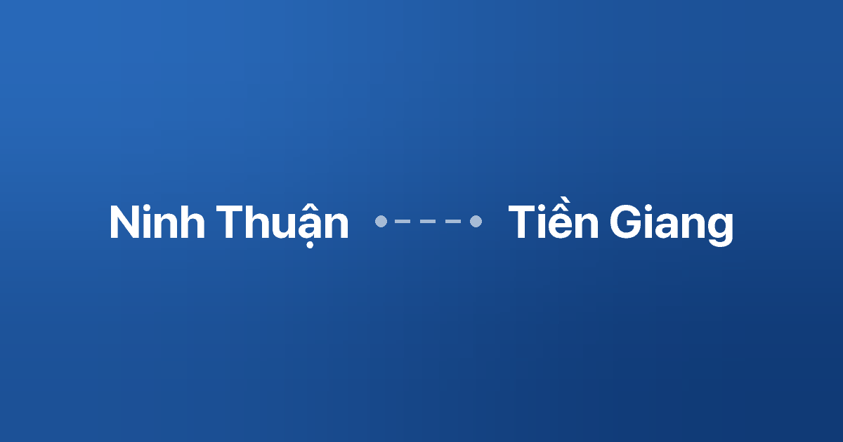 Xe ghép Ninh Thuận Tiền Giang