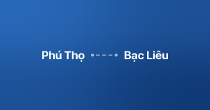 Xe ghép Phú Thọ Bạc Liêu