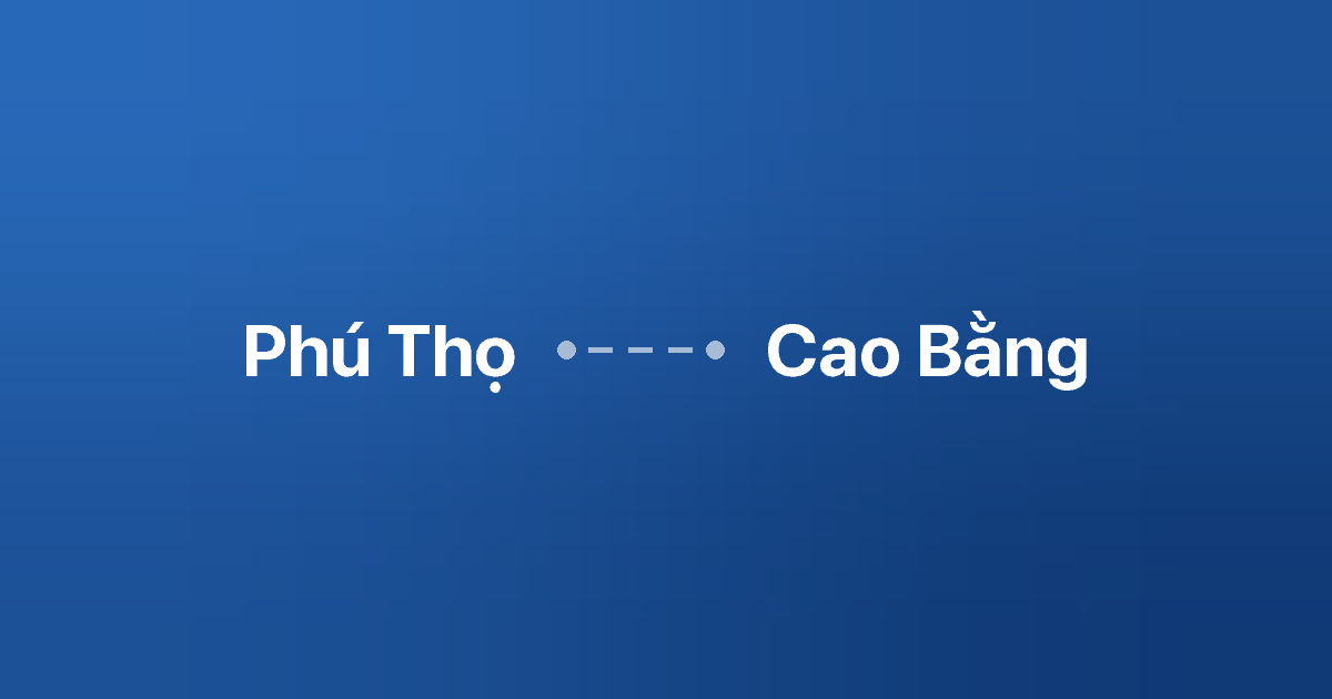 Xe ghép Phú Thọ Cao Bằng 6 Xe ghép Phú Thọ Cao Bằng