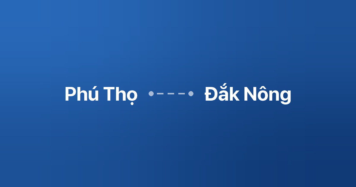 Xe ghép Phú Thọ Đắk Nông